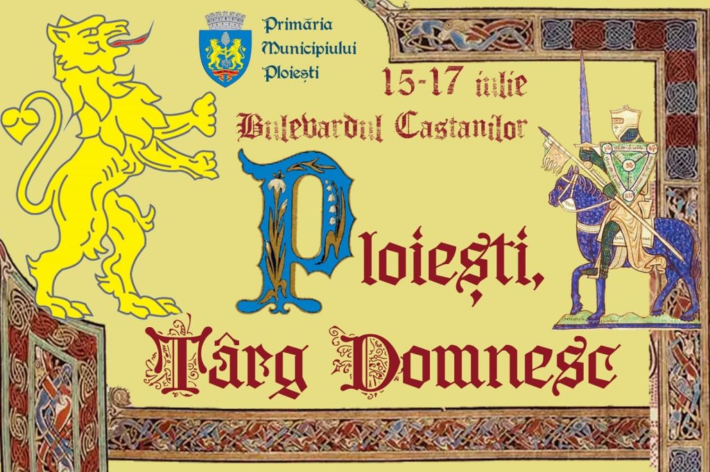 Festival Medieva la Ploieşti, weekendul acesta