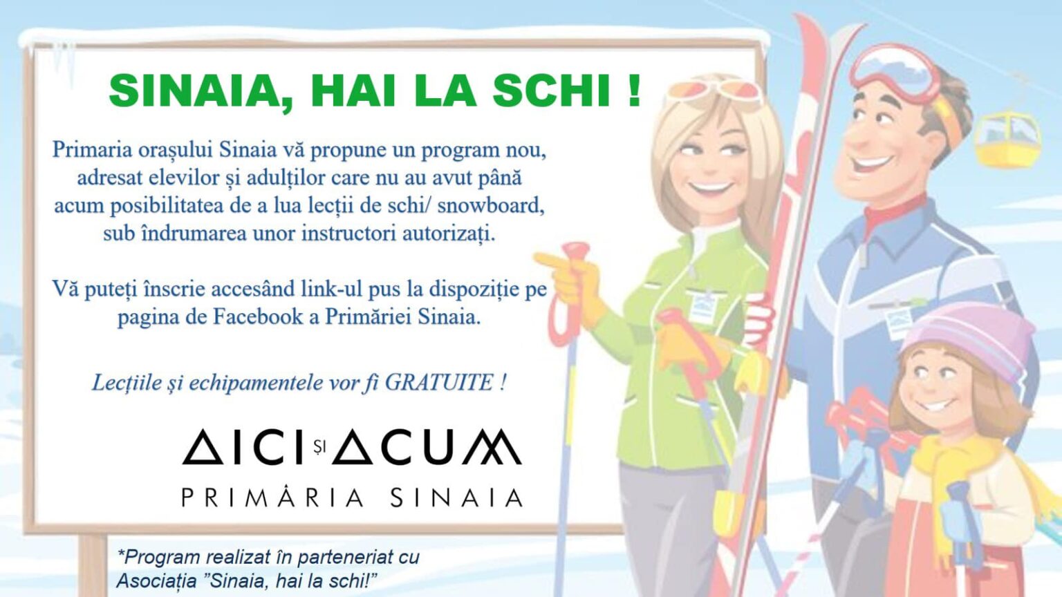 Copiii şi adulţii din Sinaia pot beneficia de cursuri gratuite de schi