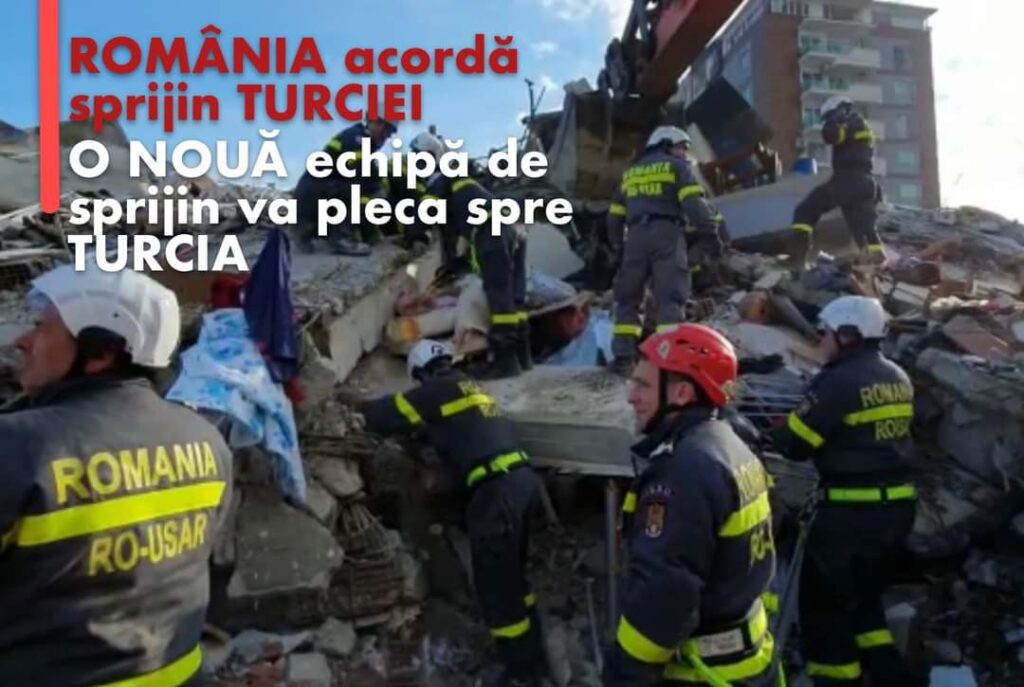 România trimite încă o echipă de salvare în Turcia