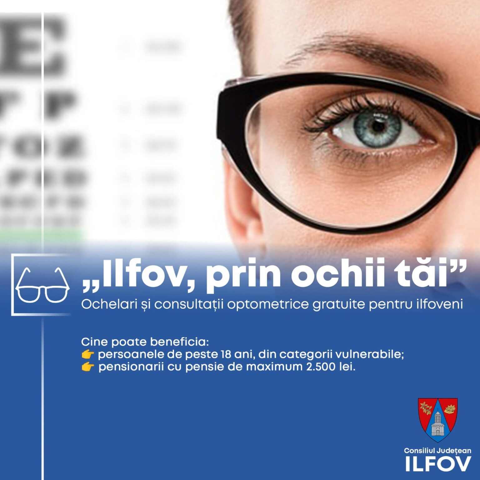 CJ ILFOV, o nouă campanie! „Ilfov prin ochii tăi”, consultaţii optometrice gratuite