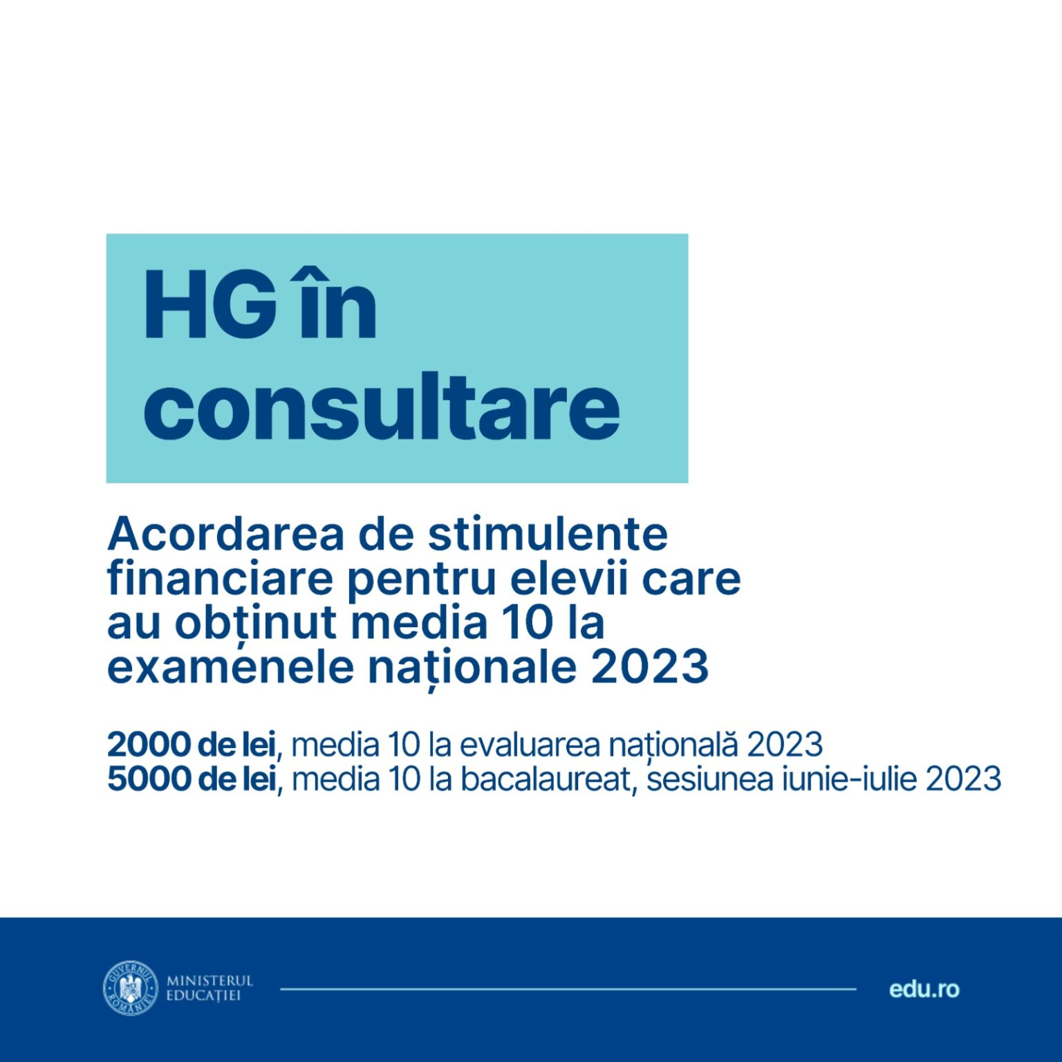 Elevii care au luat 10 la Bacalaureat sau la Evaluarea Naţională 2023, premii consistente în bani